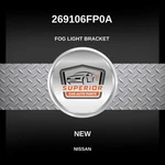 Genuine 2016-2020 Nissan Rogue Fog Light Bracket 269106FP0A. Fixed Price $39.00.