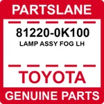 81220-0K100 Toyota Oem Genuine Lamp Assy Fog Lh. Fixed Price $100.74.