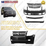 Complete Bumper Cover Grille Kit For 2015-2020 Chevy Suburban Tahoe. Fixed Price $509.38.