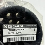 Nissan 62256-8J000 Finisher-front Fascia. Fixed Price $27.12.