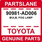 90981-AD006 Toyota Oem Genuine Bulb, Fog Lamp. Fixed Price $20.16.