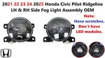 2021 22 23 24 2025 Honda Civic Pilot Ridgeline Lh & Rh Side Fog Light Assembly. Fixed Price $30.00.
