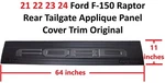 21 22 23 24 Ford F-150 Raptor Rear Tailgate Applique Panel Cover Trim Original. Fixed Price $350.00.