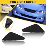 Fog Light Trim Lamp Bezel Cover Left & Right For 2006-2008 Lexus IS250 IS350. Fixed Price $15.99.