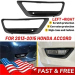 2PCS Fog Light Cover Trim Bezel For 2013 2014 2015 Honda Accord Lx Ex-l Usa. Fixed Price $15.19.
