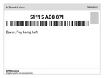 Genuine Bmw Cover, Fog Lamp Left 51-11-5-A08-871 New. Fixed Price $56.82.