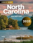 North Carolina Bucket List Guide (full-color) 2025: Complete To Its Must. Fixed Price $27.52.