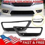 Fit For 2013-2015 Honda Accord Fog Light Covers Left & Passenger Side Set Of. Fixed Price $15.19.