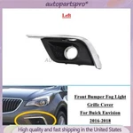 For 23377237 Buick Envision 2016-2018 Fog Light Cover Left Driver Side. Fixed Price $41.87.