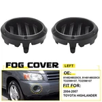 Fog Light Cover Set For 04-07 Toyota Highlander Front Primed TO2599107 TO2598107. Fixed Price $15.19.
