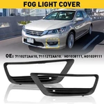 Fit For 2013-2015 Honda Accord Fog Light Covers Left & Passenger Side Set Of. Fixed Price $15.99.