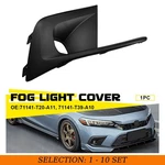 1-10 Front Passenger Side Bumper Fog Light Bezel Cover For 2022-2024 Honda Civic. Fixed Price $137.18.