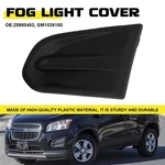 Fog Light Cover Front Left Driver Side Fits 2013-2016 Chevrolet Trax 25980483. Fixed Price $34.19.