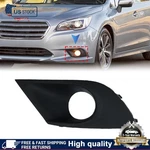 57731AL07A Lh For 2015 2016 2017 Subaru Legacy Driver Side Fog Light Cover Bezel. Fixed Price $18.39.