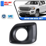 For 2015-2020 Gmc Canyon Front Driver Side Fog Light Bezel 2016 2017 2018 2019. Fixed Price $20.99.